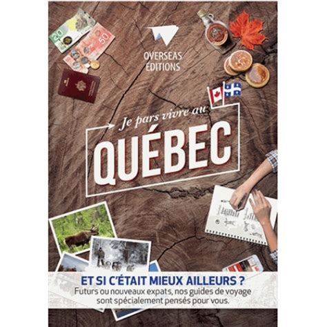 Je pars vivre au Québec-Nouvelle édition